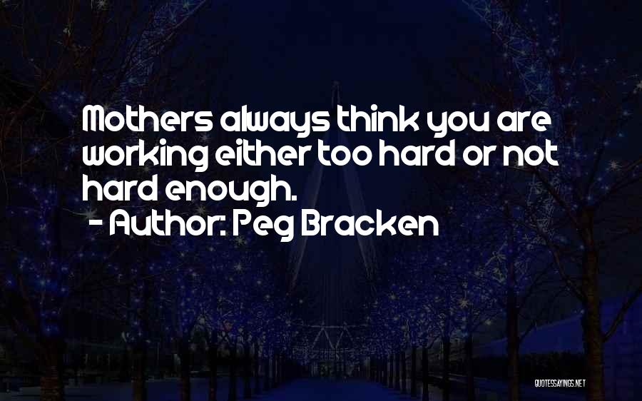 Peg Bracken Quotes 612989