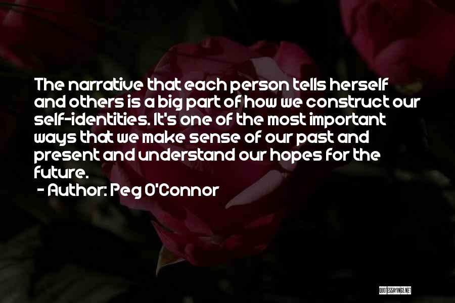 Peg O'Connor Quotes 1331154