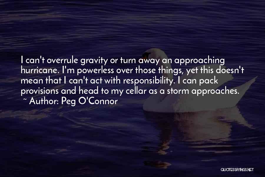 Peg O'Connor Quotes 1349090