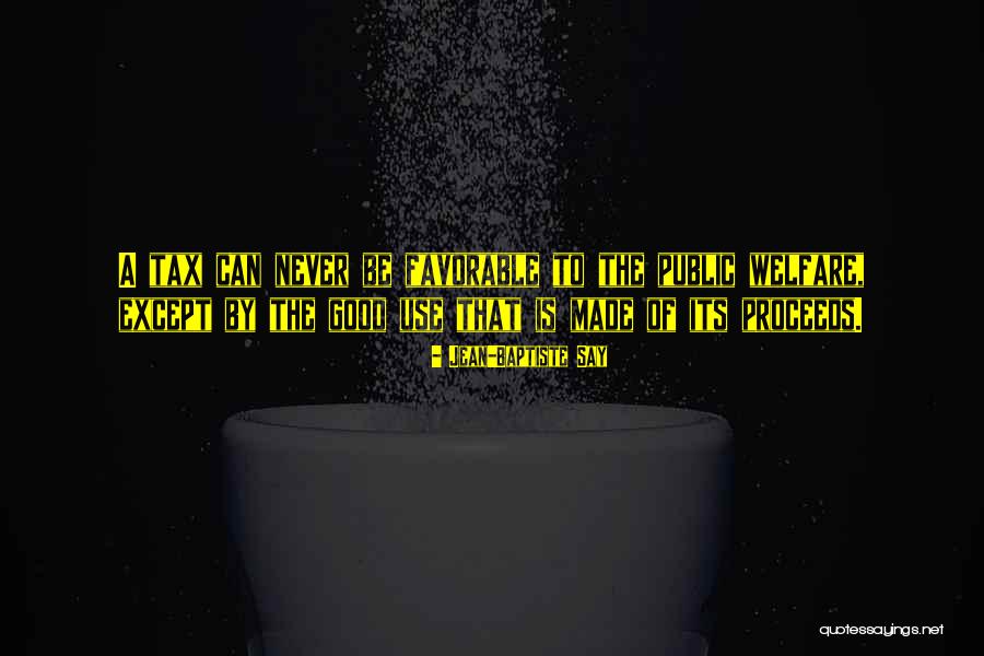 Pegadas De Cao Quotes By Jean-Baptiste Say Pegadas De Cao Quotes By Jean-Baptiste Say