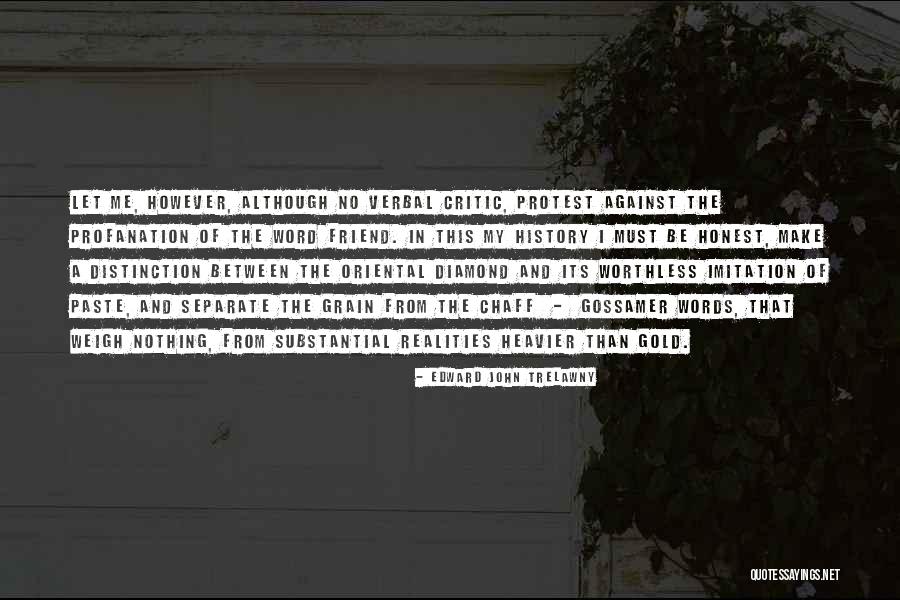 Pegado Ou Quotes By Edward John Trelawny Pegado Ou Quotes By Edward John Trelawny
