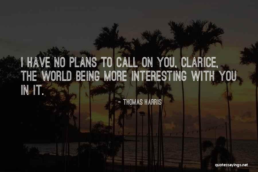 Pegang Pepek Quotes By Thomas Harris Pegang Pepek Quotes By Thomas Harris