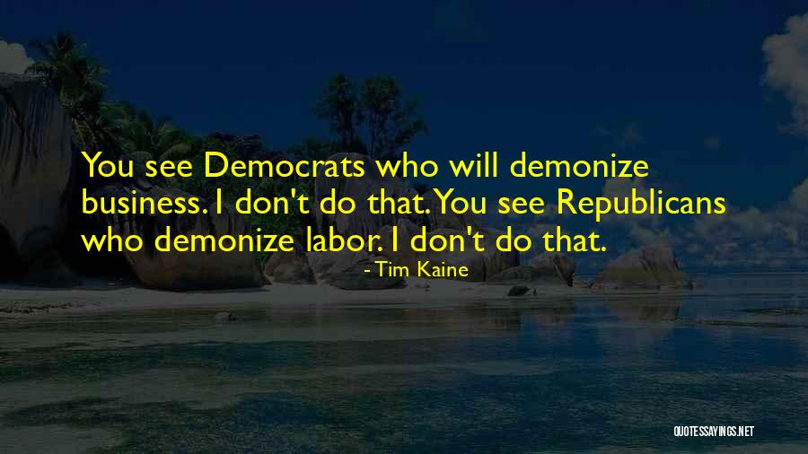 Pegang Pepek Quotes By Tim Kaine Pegang Pepek Quotes By Tim Kaine