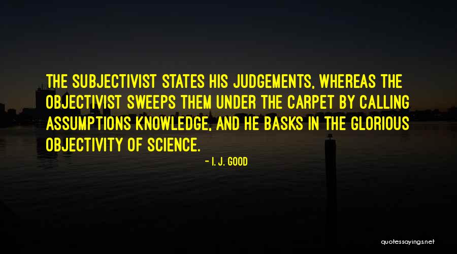 Pegang Quotes By I. J. Good Pegang Quotes By I. J. Good