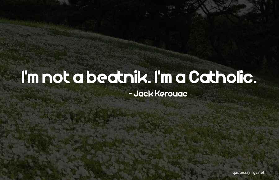 Pegawai Bank Quotes By Jack Kerouac Pegawai Bank Quotes By Jack Kerouac