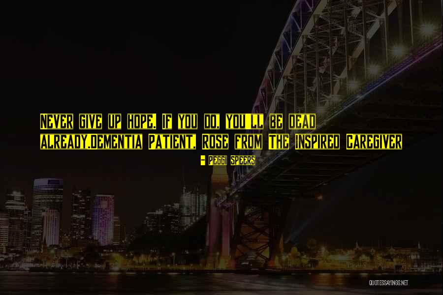 Peggi Speers Quotes 392917 Peggi Speers Quotes 392917
