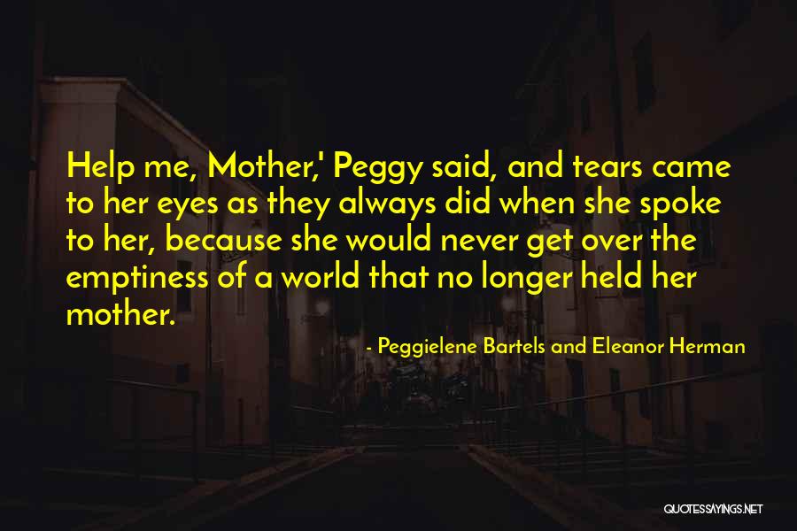 Peggielene Bartels And Eleanor Herman Quotes 1544792