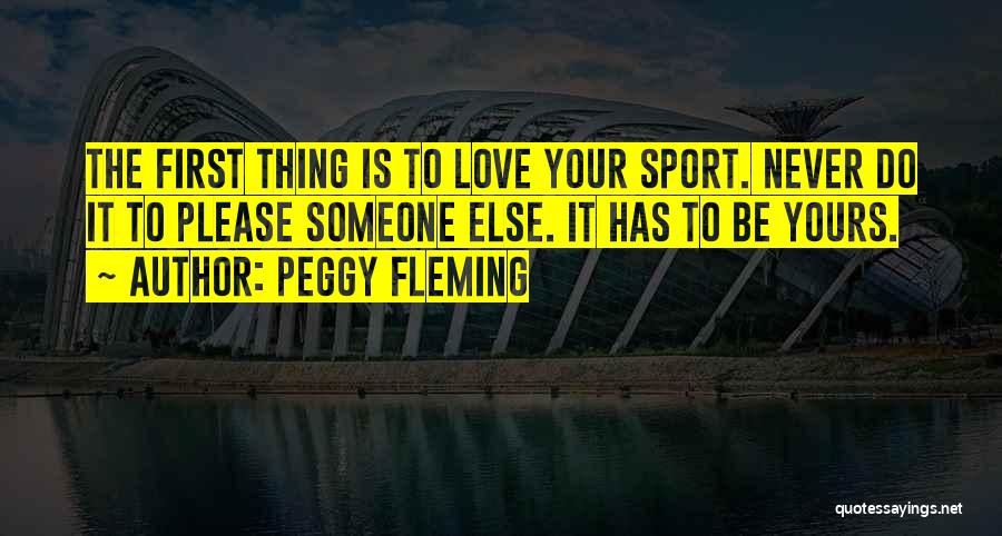 Peggy Fleming Quotes 1655741
