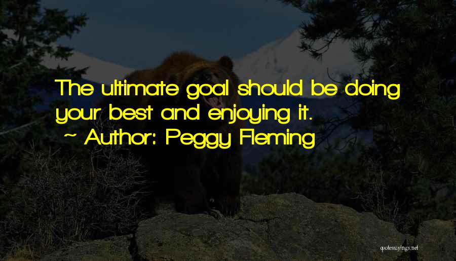 Peggy Fleming Quotes 199887