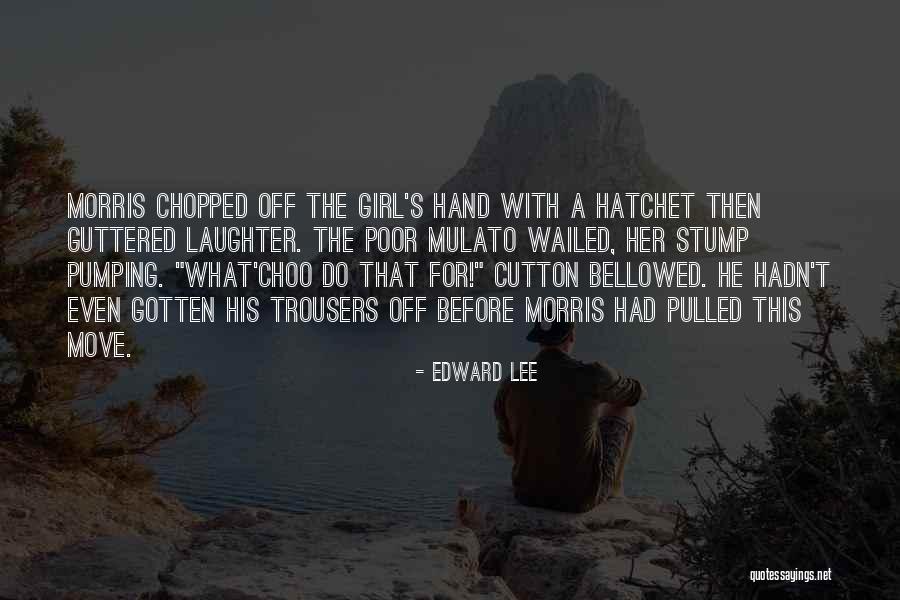 Peggy Hackney Quotes By Edward Lee Peggy Hackney Quotes By Edward Lee
