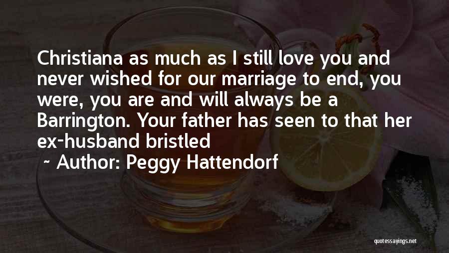 Peggy Hattendorf Quotes 976753