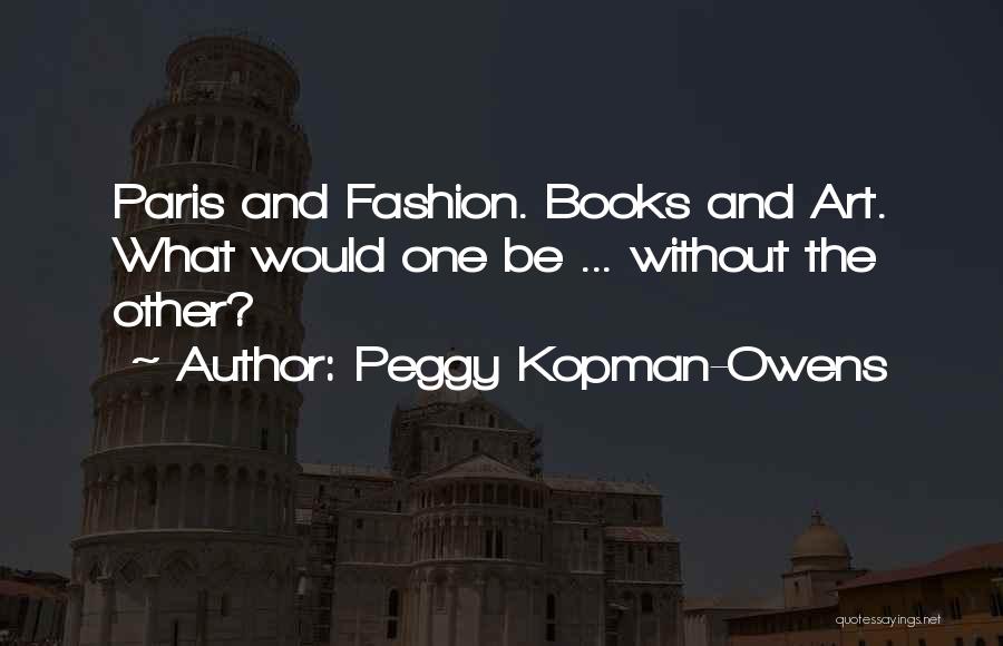 Peggy Kopman-Owens Quotes 78316