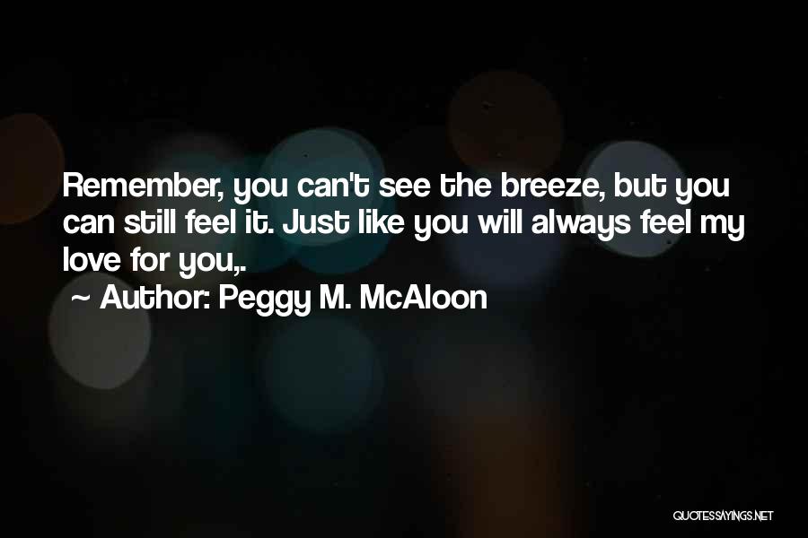 Peggy M. McAloon Quotes 1735503