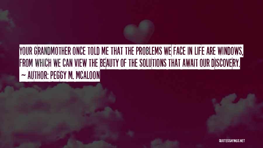 Peggy M. McAloon Quotes 1746019