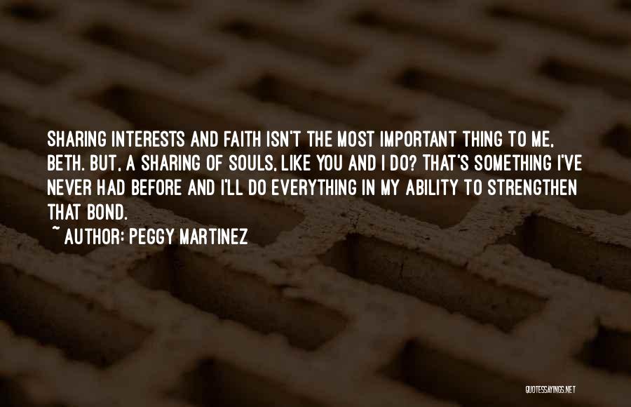 Peggy Martinez Quotes 1692984