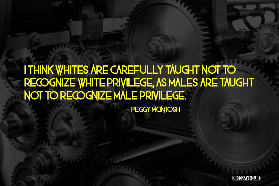 Peggy McIntosh Quotes 1149506 Peggy McIntosh Quotes 1149506