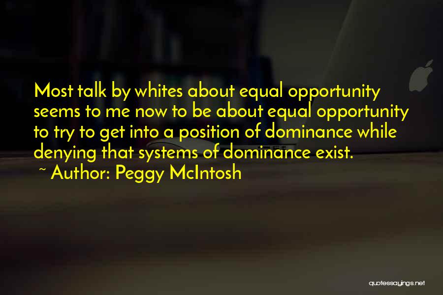 Peggy McIntosh Quotes 711522