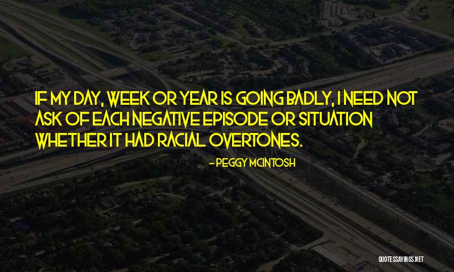 Peggy McIntosh Quotes 713136