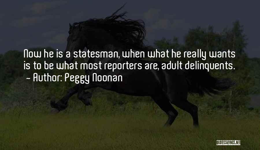 Peggy Noonan Quotes 1045871