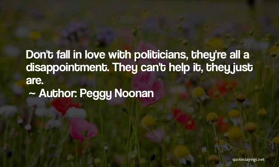 Peggy Noonan Quotes 1822335