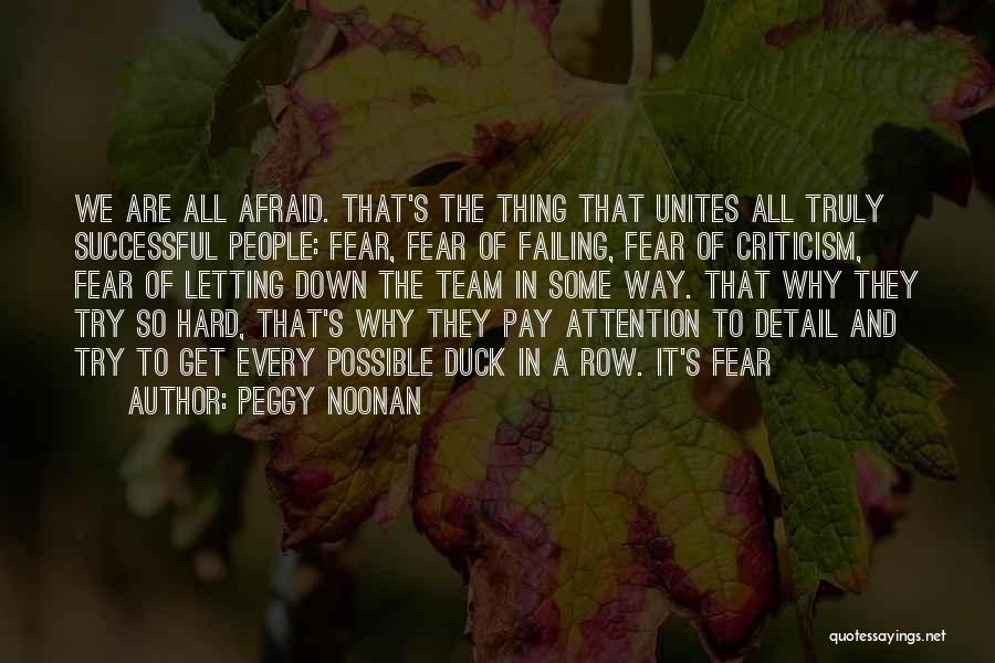 Peggy Noonan Quotes 2243933