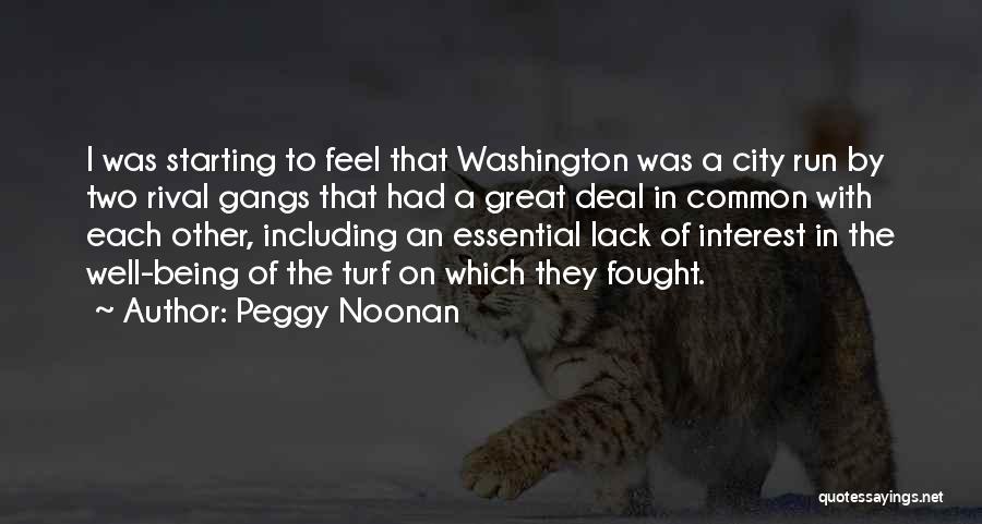 Peggy Noonan Quotes 554815