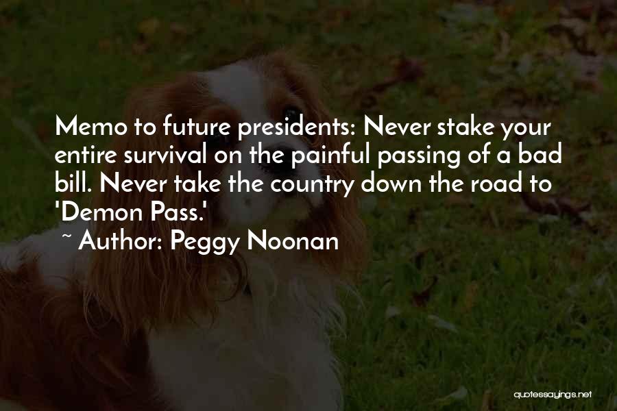 Peggy Noonan Quotes 602795
