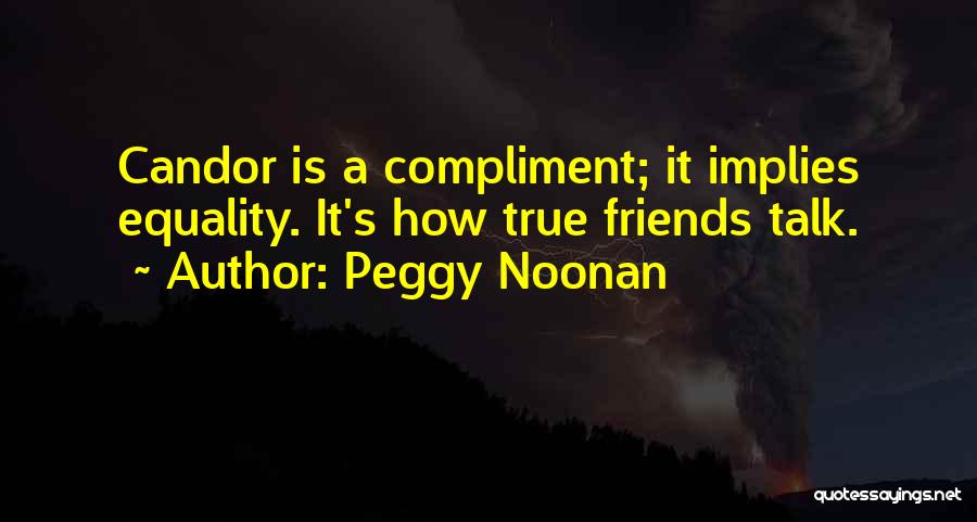 Peggy Noonan Quotes 743498