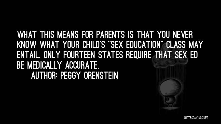 Peggy Orenstein Quotes 1083631