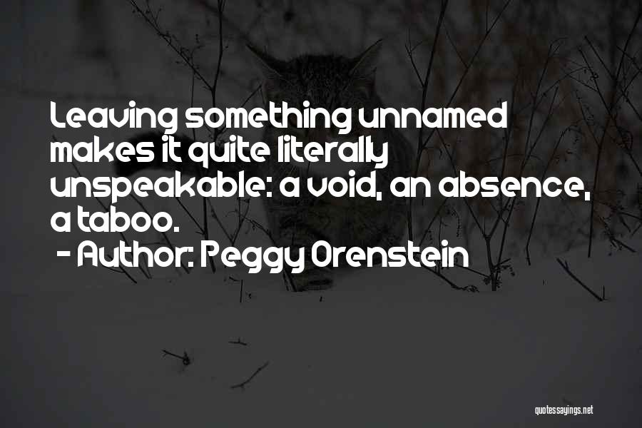 Peggy Orenstein Quotes 1656747