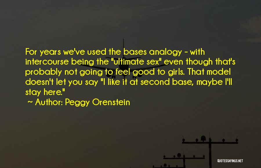 Peggy Orenstein Quotes 1701860