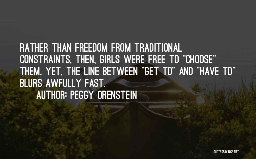 Peggy Orenstein Quotes 2157071