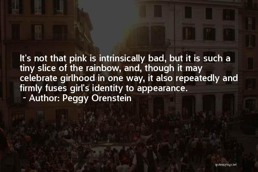 Peggy Orenstein Quotes 327063