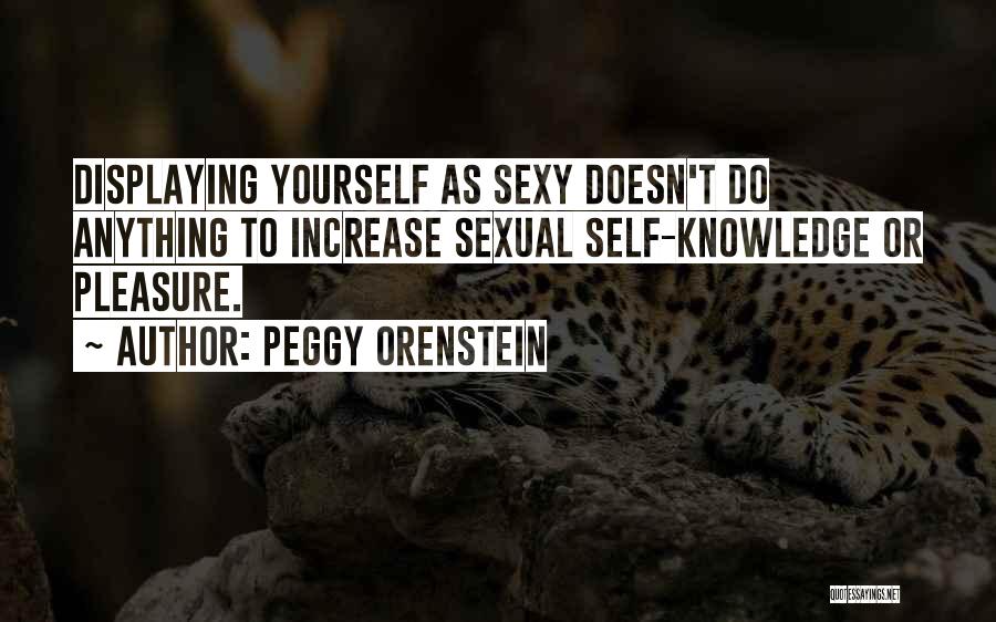 Peggy Orenstein Quotes 520713