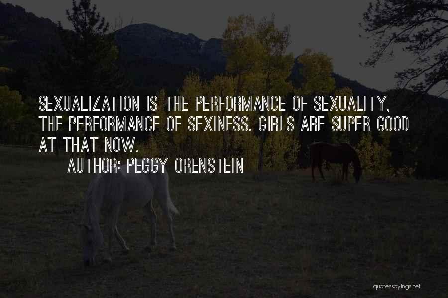 Peggy Orenstein Quotes 708729