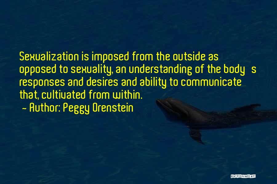Peggy Orenstein Quotes 825762