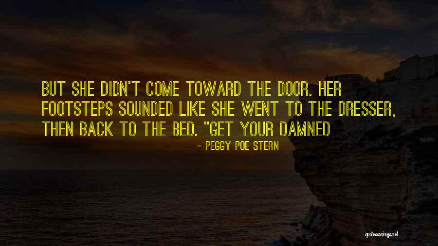 Peggy Poe Stern Quotes 506605