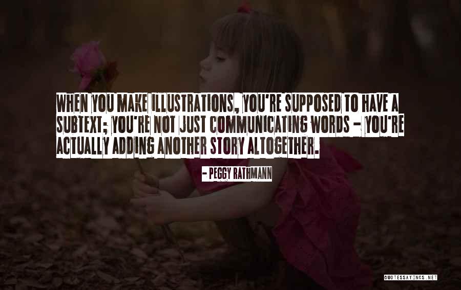 Peggy Rathmann Quotes 910675 Peggy Rathmann Quotes 910675