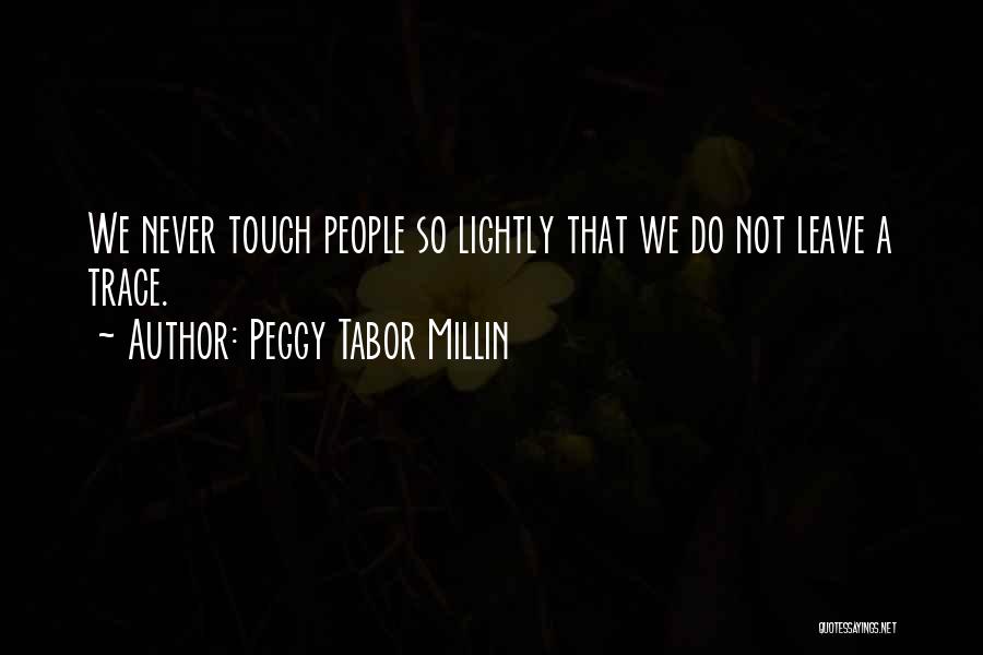 Peggy Tabor Millin Quotes 1232803