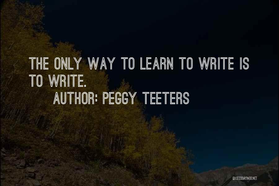 Peggy Teeters Quotes 779631