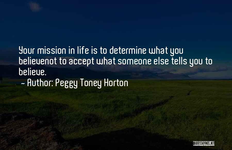 Peggy Toney Horton Quotes 1371172