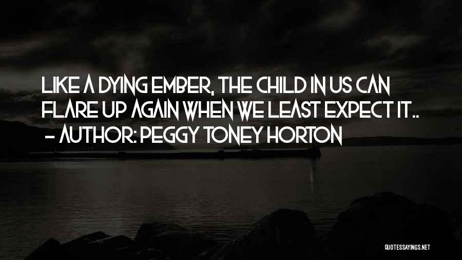 Peggy Toney Horton Quotes 446206