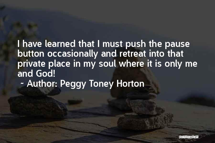 Peggy Toney Horton Quotes 956552