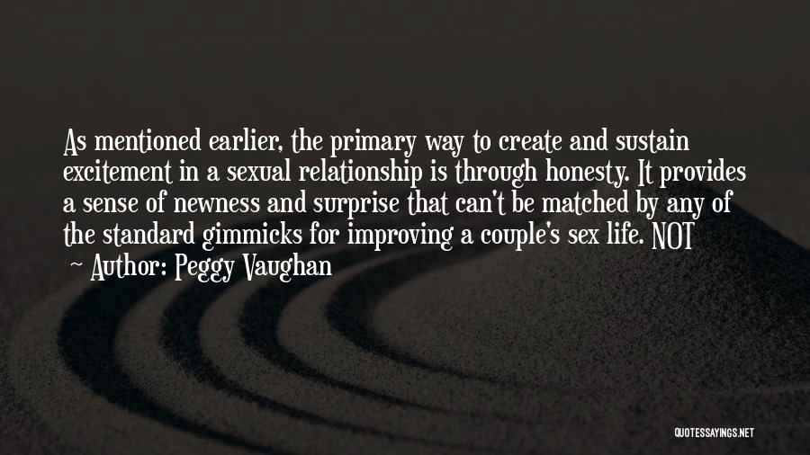 Peggy Vaughan Quotes 1073272