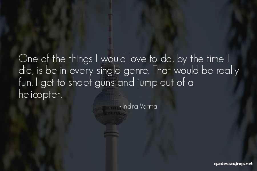 Pegoraro 230 Quotes By Indira Varma Pegoraro 230 Quotes By Indira Varma