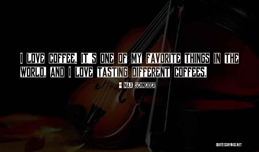 Pegoraro Tanks Quotes By Max Schneider Pegoraro Tanks Quotes By Max Schneider
