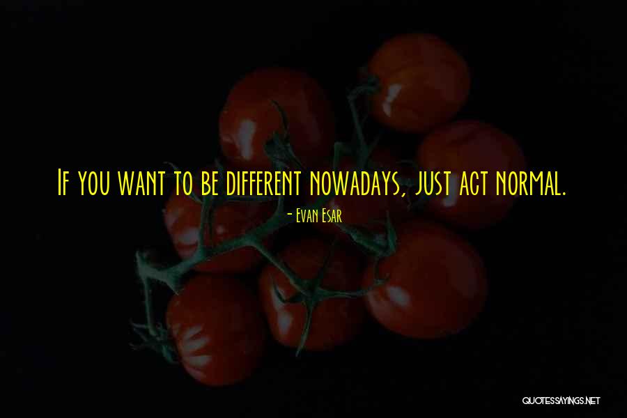 Pegou Ar Quotes By Evan Esar Pegou Ar Quotes By Evan Esar