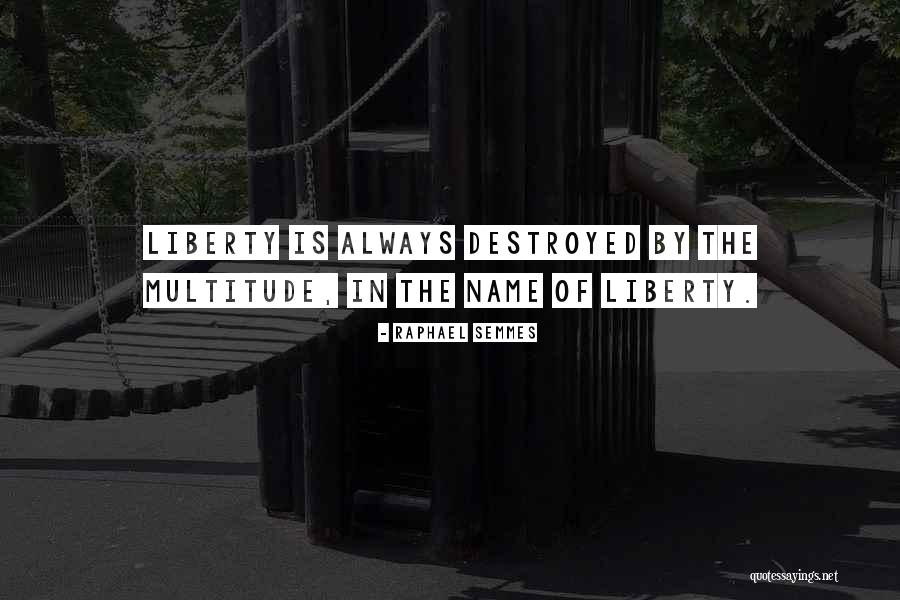 Pegram Quotes By Raphael Semmes Pegram Quotes By Raphael Semmes
