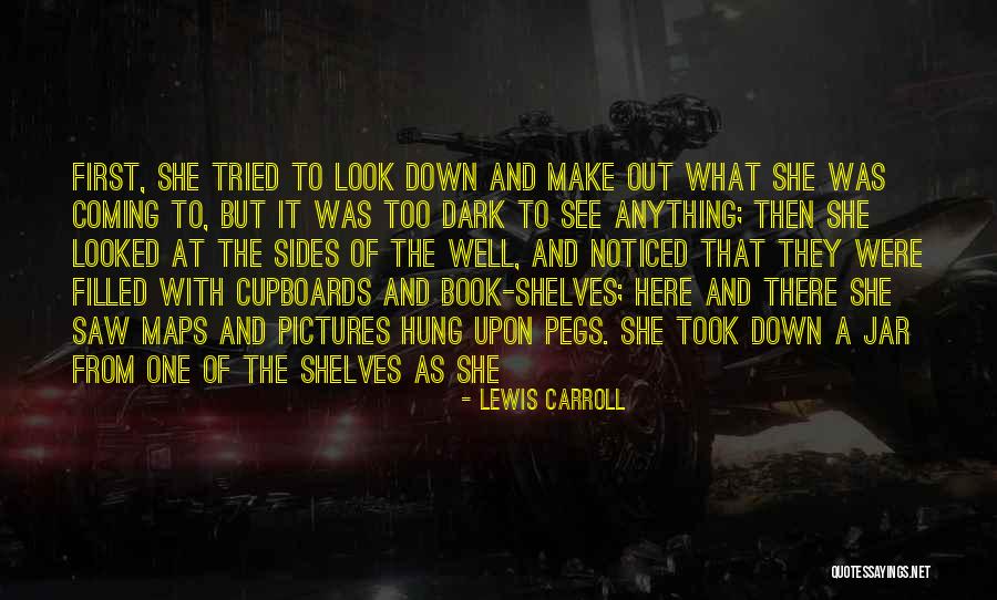 Pegs For Shelves Quotes By Lewis Carroll Pegs For Shelves Quotes By Lewis Carroll
