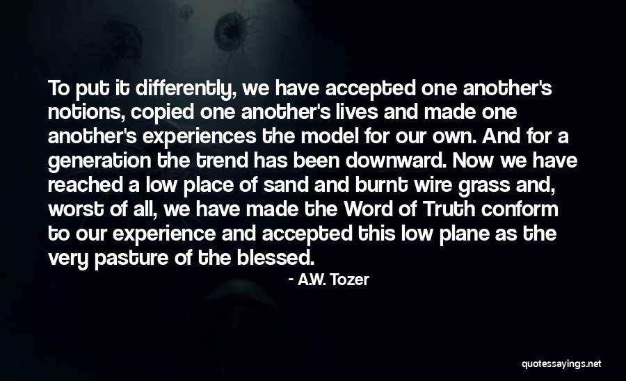 Pegueros Don Quotes By A.W. Tozer Pegueros Don Quotes By A.W. Tozer